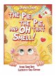 The Pie, The Pie and Oh That Smell! - Bild 1