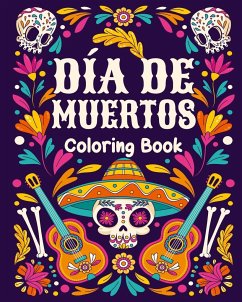 Sugar Skulls Adult Coloring Book   Dia de Los Muertos Adult Coloring Book - Barua, Tuhin