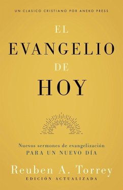 El evangelio de hoy - Torrey, Reuben A.