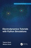 Electrodynamics Tutorials with Python Simulations (eBook, PDF)