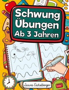 Schwungübungen Ab 3 Jahren - Eichelberger, Laura