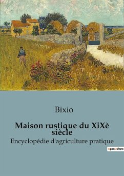 Cours d'économie rurale avec 200 illustrations (machines, appareils, animaux, arbres, arbustes, plantes, bâtiments ruraux, etc.) - Bixio, Alexandre