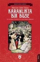 Karanlikta Bir Buse - Cahit Yalcin, Hüseyin