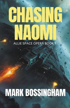 Chasing Naomi - Bossingham, Mark
