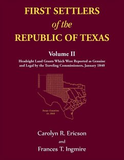 First Settlers of the Republic of Texas, Volume 2 - Ericson, Carolyn