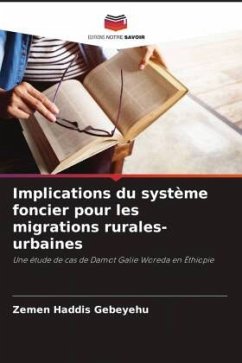 Implications du système foncier pour les migrations rurales-urbaines - Gebeyehu, Zemen Haddis