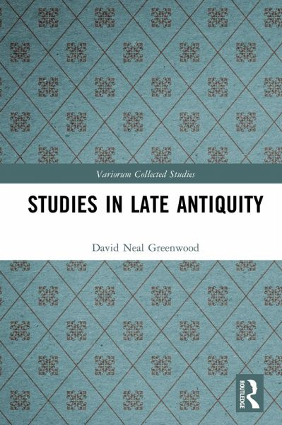 Studies in Late Antiquity (eBook, ePUB) Studies in Late Antiquity (eBook, ePUB)