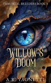 Willow's Doom (Immortal Breeders, #3) (eBook, ePUB)