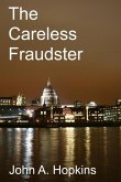 The Careless Fraudster (eBook, ePUB)