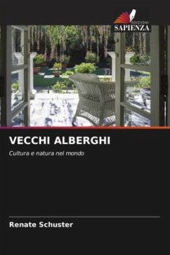 VECCHI ALBERGHI - Schuster, Renate