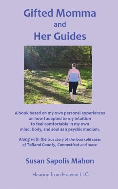 Gifted Momma and Her Guides - Mahon, Susan Sapolis