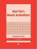 Kurani Nasil Anladilar