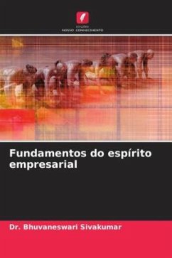 Fundamentos do espírito empresarial - SIVAKUMAR, Dr. BHUVANESWARI