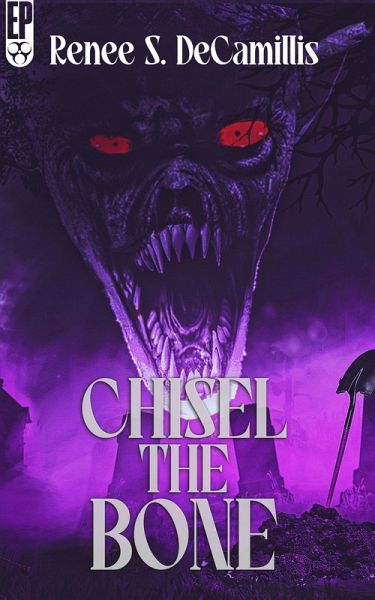Chisel the Bone (eBook, ePUB) Chisel the Bone (eBook, ePUB)