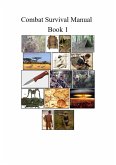 Combat Survival Manual (eBook, ePUB) Combat Survival Manual (eBook, ePUB)