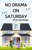 No Drama On Saturday (eBook, ePUB)