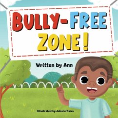 BULLY-FREE ZONE - Ann