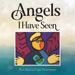 Angels I Have Seen - Cope Fleischman, Rev. Marcia