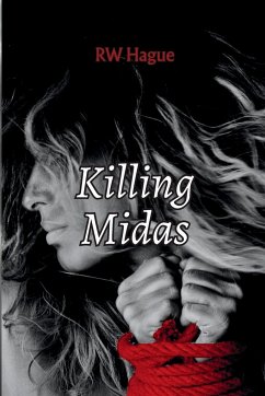 Killing Midas - Hague, Rw