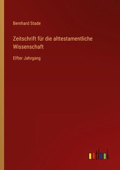 Zeitschrift für die alttestamentliche Wissenschaft - Stade, Bernhard