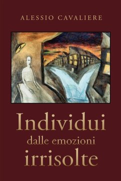 Individui dalle emozioni irrisolte - Cavaliere, Alessio