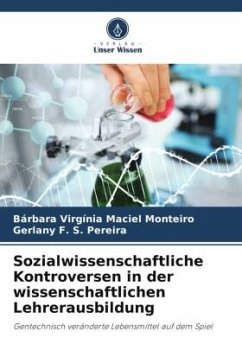 Sozialwissenschaftliche Kontroversen in der wissenschaftlichen Lehrerausbildung - Monteiro, Bárbara Virgínia Maciel;Pereira, Gerlany F. S.