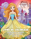 Little Princess - LIVRE DE COLORIAGE - dessins grands et simples pour les petites filles