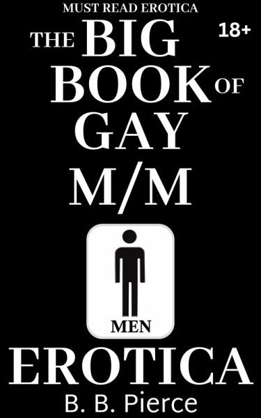 The BIG BOOK of Gay M/M Erotica (eBook, ePUB) The BIG BOOK of Gay M/M Erotica (eBook, ePUB)