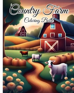 Country Farm Coloring Book For Kids - Nguyen, Thy
