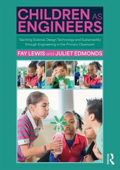 Children as Engineers (eBook, PDF) - Lewis, Fay; Edmonds, Juliet