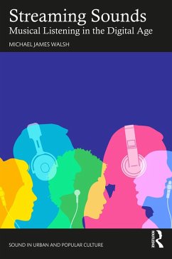 Streaming Sounds (eBook, PDF) - Walsh, Michael James