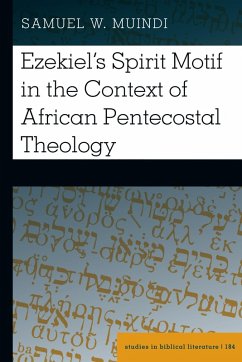 Cover Ezekiel's Spirit Motif in the Context of African Pentecostal Theology (eBook, ePUB)