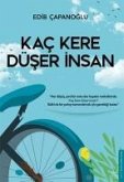 Kac Kere Düser Insan