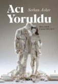 Aci Yoruldu