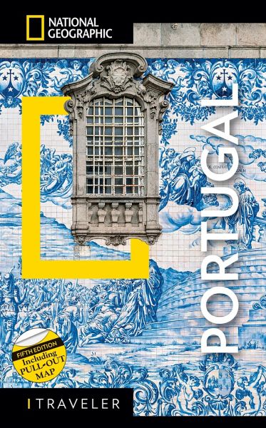 National Geographic Traveler Portugal 5th Edition National Geographic Traveler Portugal 5th Edition