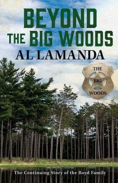 Beyond the Big Woods - Lamanda, Al