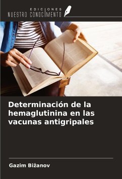 Cover Determinación de la hemaglutinina en las vacunas antigripales