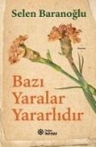 Bazi Yaralar Yararlidir