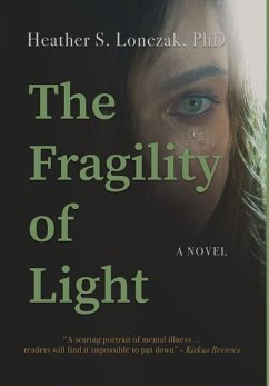 The Fragility of Light - Lonczak, Heather
