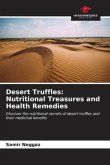 Desert Truffles: Nutritional Treasures and Health Remedies