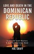 Love and Death in the Dominican Republic - Bild 1