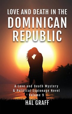 Love and Death in the Dominican Republic - Graff, Hal