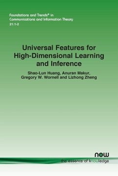 Universal Features for High-Dimensional Learning and Inference - Huang, Shao-Lun; Makur, Anuran; Wornell, Gregory W.