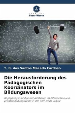 Die Herausforderung des Pädagogischen Koordinators im Bildungswesen - B. dos Santos Macedo Cardoso, T.