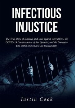 Infectious Injustice - Cook, Justin