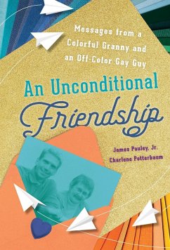 An Unconditional Friendship - Pauley, James; Potterbaum, Charlene