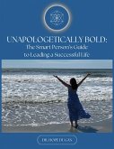 Unapologetically Bold