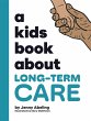 A Kids Book About Long-Term Care - Bild 1