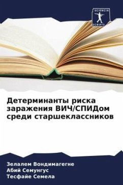 Determinanty riska zarazheniq VICh/SPIDom sredi starsheklassnikow - Vondimagegne, Zelalem;Semungus, Abij;Semela, Tesfaje