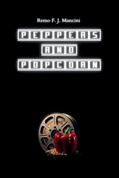 Peppers and popcorn - Mancini, Remo F. J.